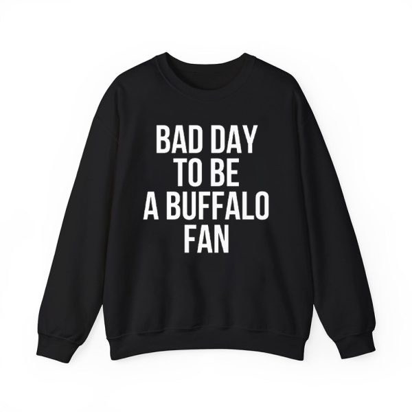 Dan Campbell Bad Day To Be A Buffalo Fan Shirt 2