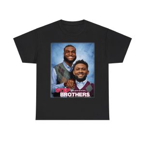 Danielle Hunter And Will Anderson Jr. Step Brothers Shirt