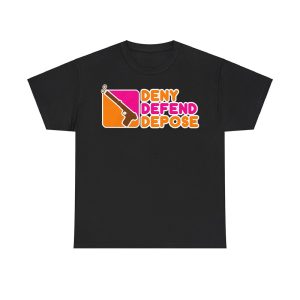 Deny Defend Depose Donuts Shirt