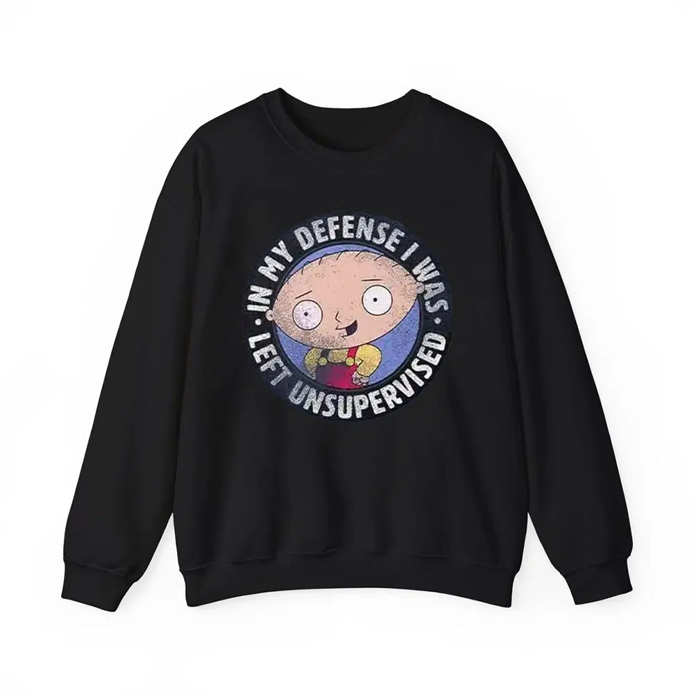 Family Guy Stewie In My Defense I Was Left Unsupervised Shirt 2