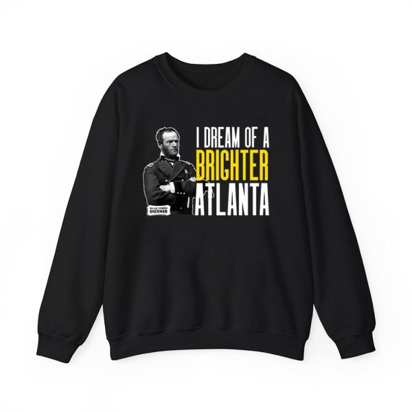 General Sherman I Dream Of A Brighter Atlanta Shirt 2