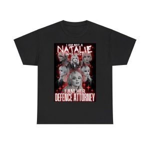 I Am Not A Natalie Yellowjackets Shirt