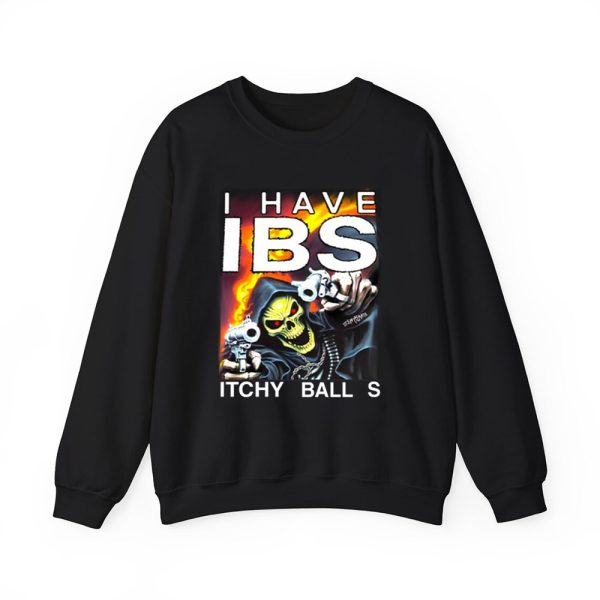 I Have Ibs Itchy Balls Shirt 2