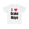 I Love Drake Maye Shirt