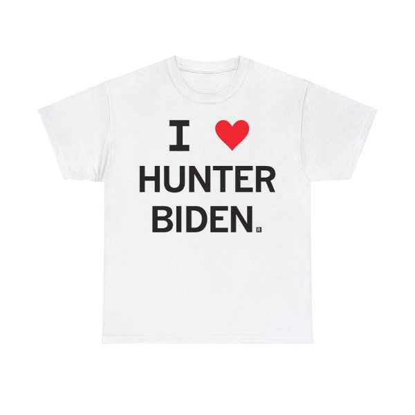 I Love Hunter Biden Shirt