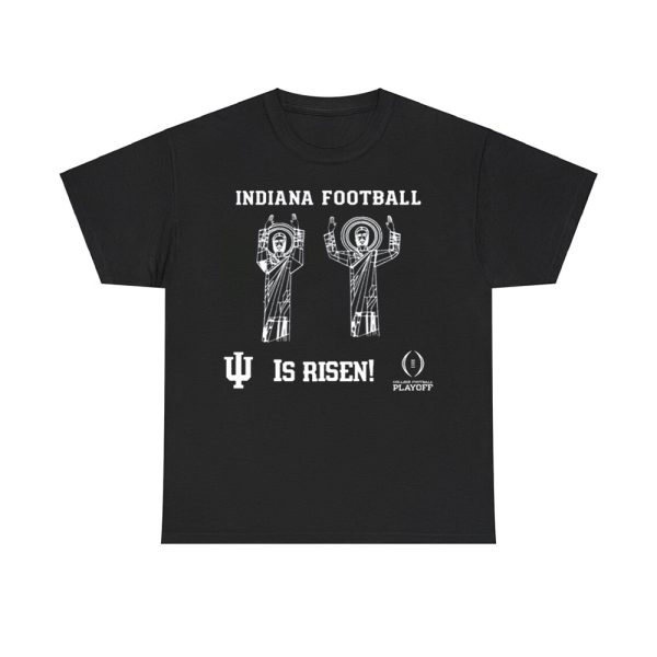 Indiana Football Is Risen Shirt