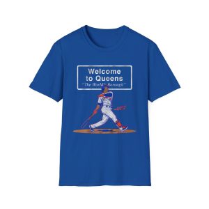 Juan Soto Welcome To Queens Sign Shirt