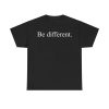 Kendrick Lamar Be Different Shirt