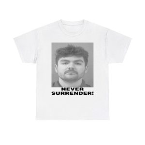 Nick Fuentes Never Surrender Shirt