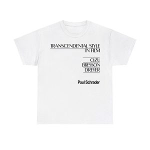 Paul Schrader Transcendental Style In Film Shirt