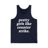 Pretty Girls Like Counter Strike Shirt 3