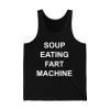 Soup Eating Fart Machine Shirt 4