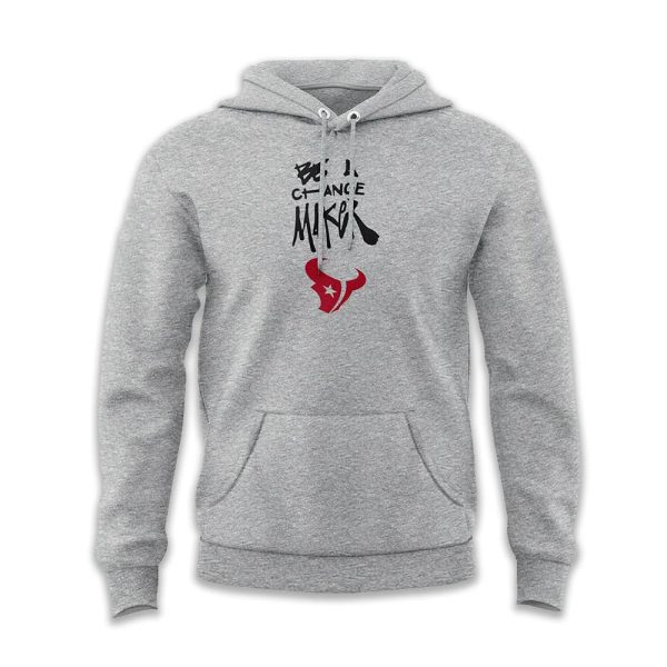 Texans Be A Change Maker Hoodie1