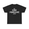 The Kirk Minihane Show Shirt