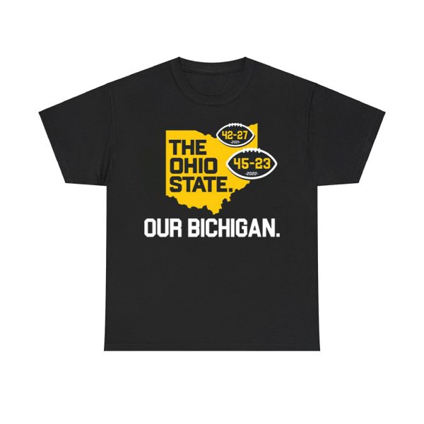 The Ohio State Our Bichigan Shirt