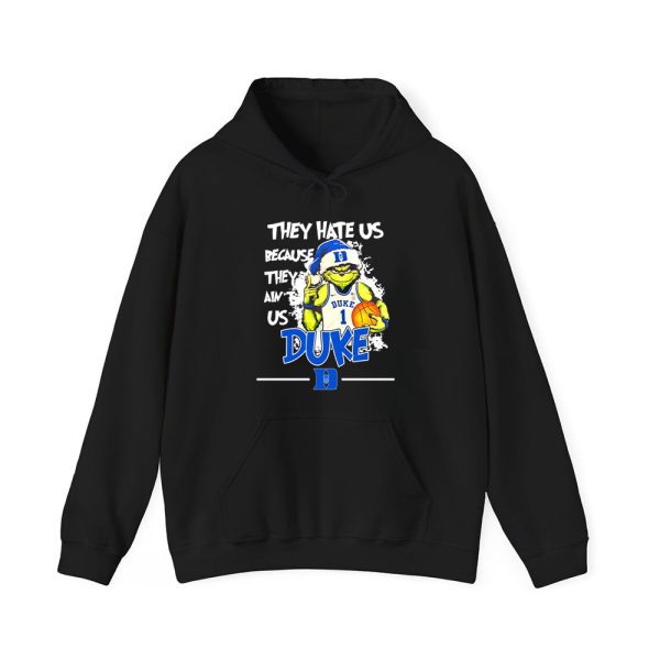 They Hate Us Because They Aint Us Duke Grnch Shirt 3