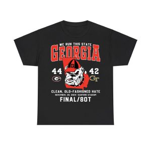 We Run This Sate Georgia 44-42 Georgia Tech Clean Old-Fashioned Hate Shirt