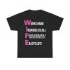 Works Hard Inspires Us All Ought In World War Ii And Not For The Allies Shirt