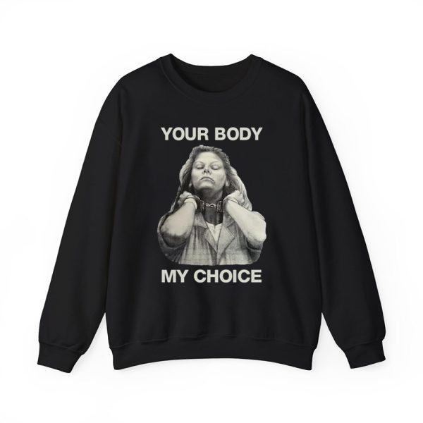 Your Body My Choice Aileen Wuornos Shirt 2